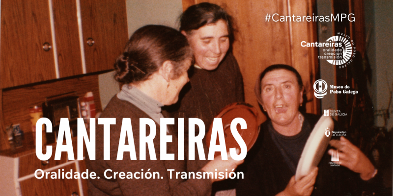 Presentación da peza Cantareiras. Oralidade. Creación. Transmisión.