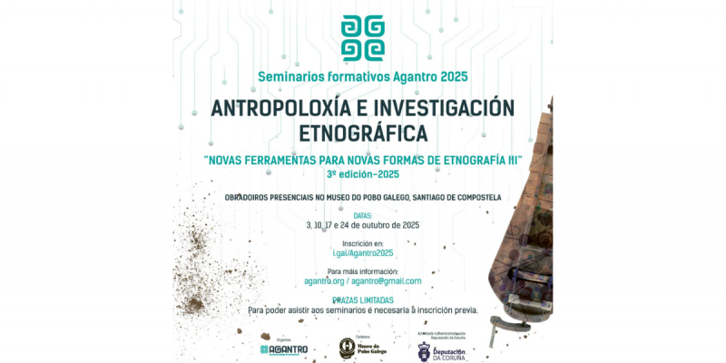 Obradoiros AGANTRO: Novas ferramentas para facer antropoloxía hoxe III