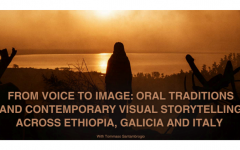 Masterclass: "Da voz á imaxe: tradicións orais e narración visual contemporánea entre Etiopía, Galicia e Italia"
