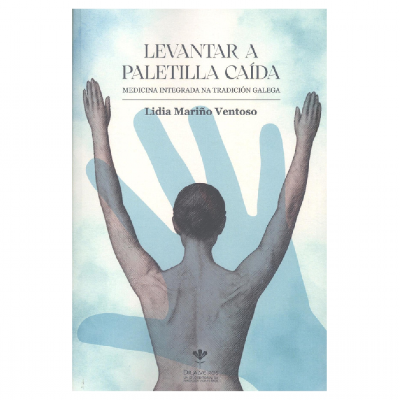 Presentación do libro "Levantar a paletilla caída. Medicina integrada na tradición galega", de Lidia Mariño Ventoso.