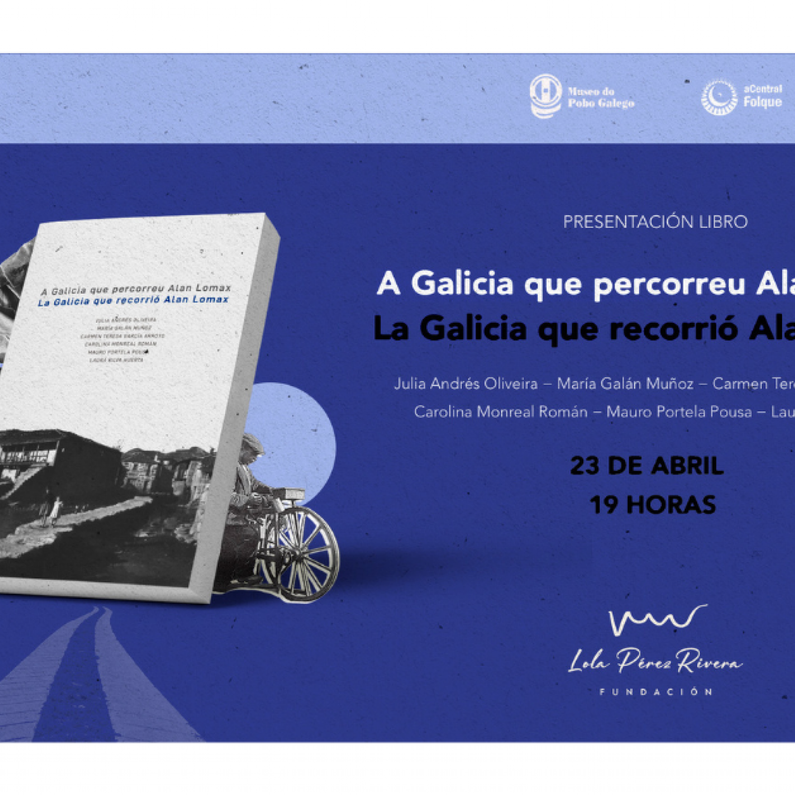 "A Galicia que percorreu Alan Lomax", de aCentral Folque