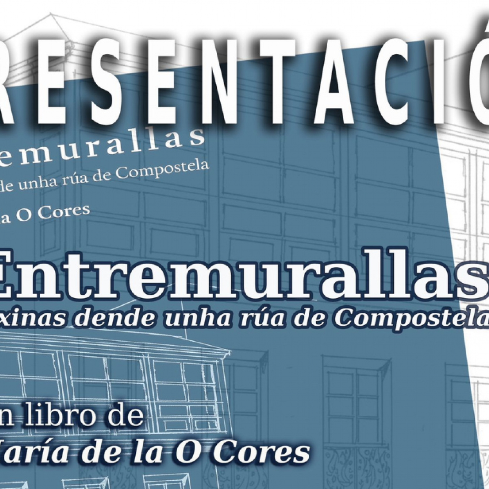 Presentacion do libro Entremurallas